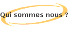 Qui sommes nous ?